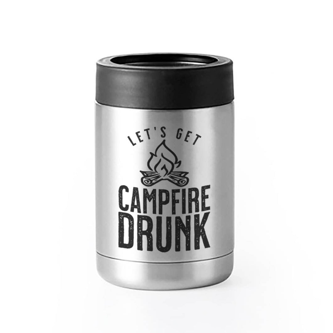 Let's Get Campfire Drunk | Thermal Can Insulator
