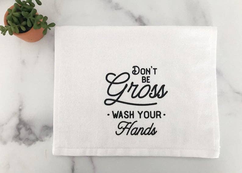 Don't Be Gross Cotton Terry Hand Towel
