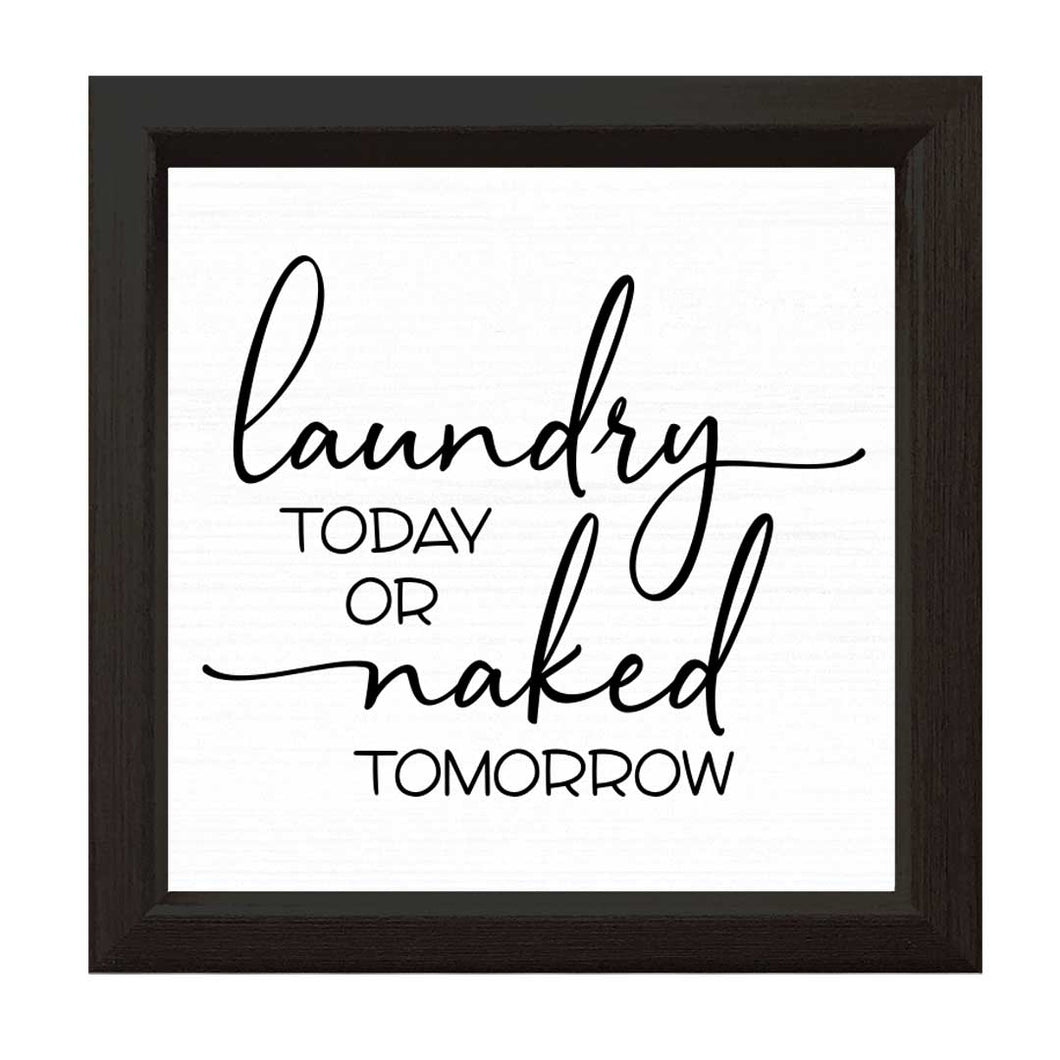 Laundry or Naked? | Wood Sign